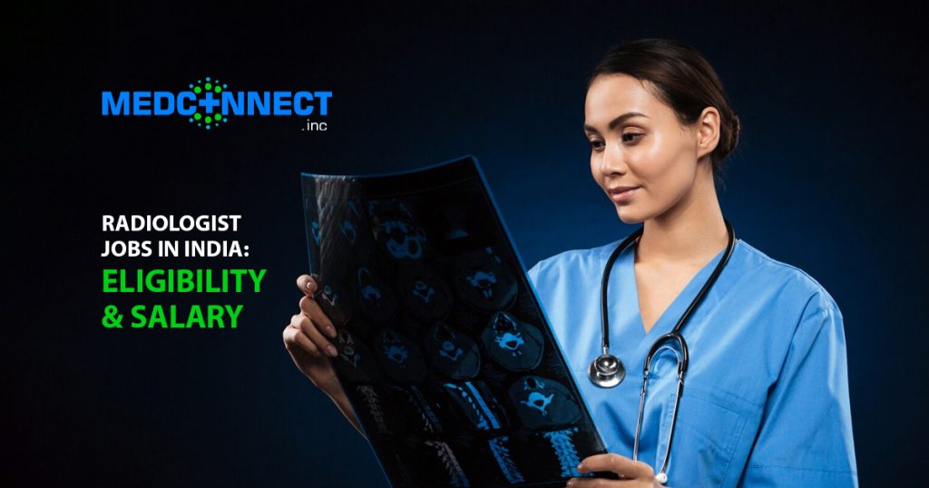 Radiologist Jobs in India: Career Opportunities, Salary, Eligibility & Future Scope